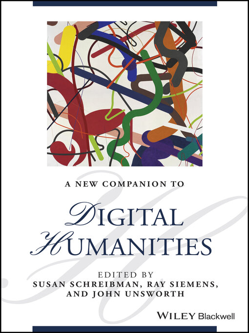 Title details for A New Companion to Digital Humanities by Susan Schreibman - Available